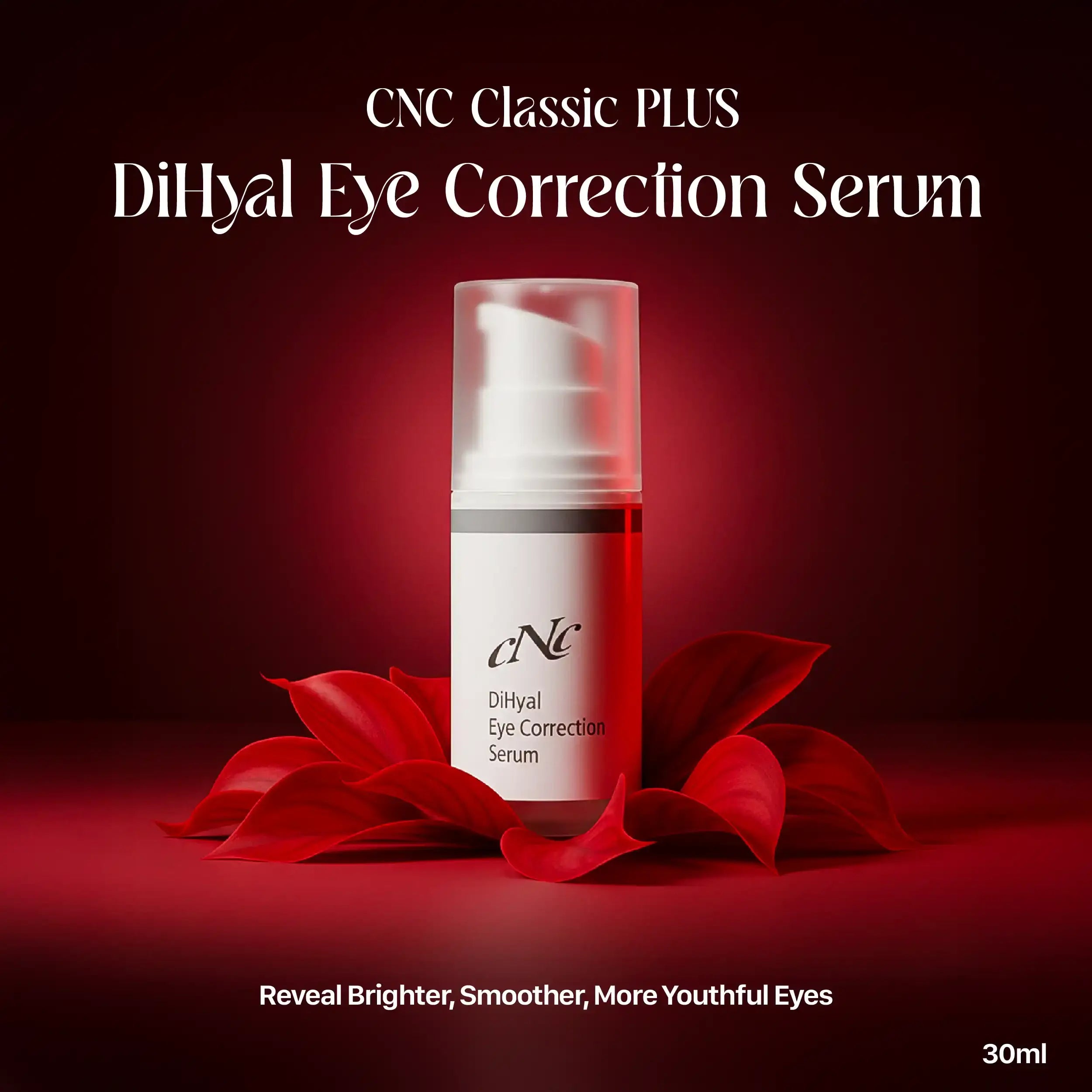 CNC Classic PLUS DiHyal Eye Correction Serum - 30ml