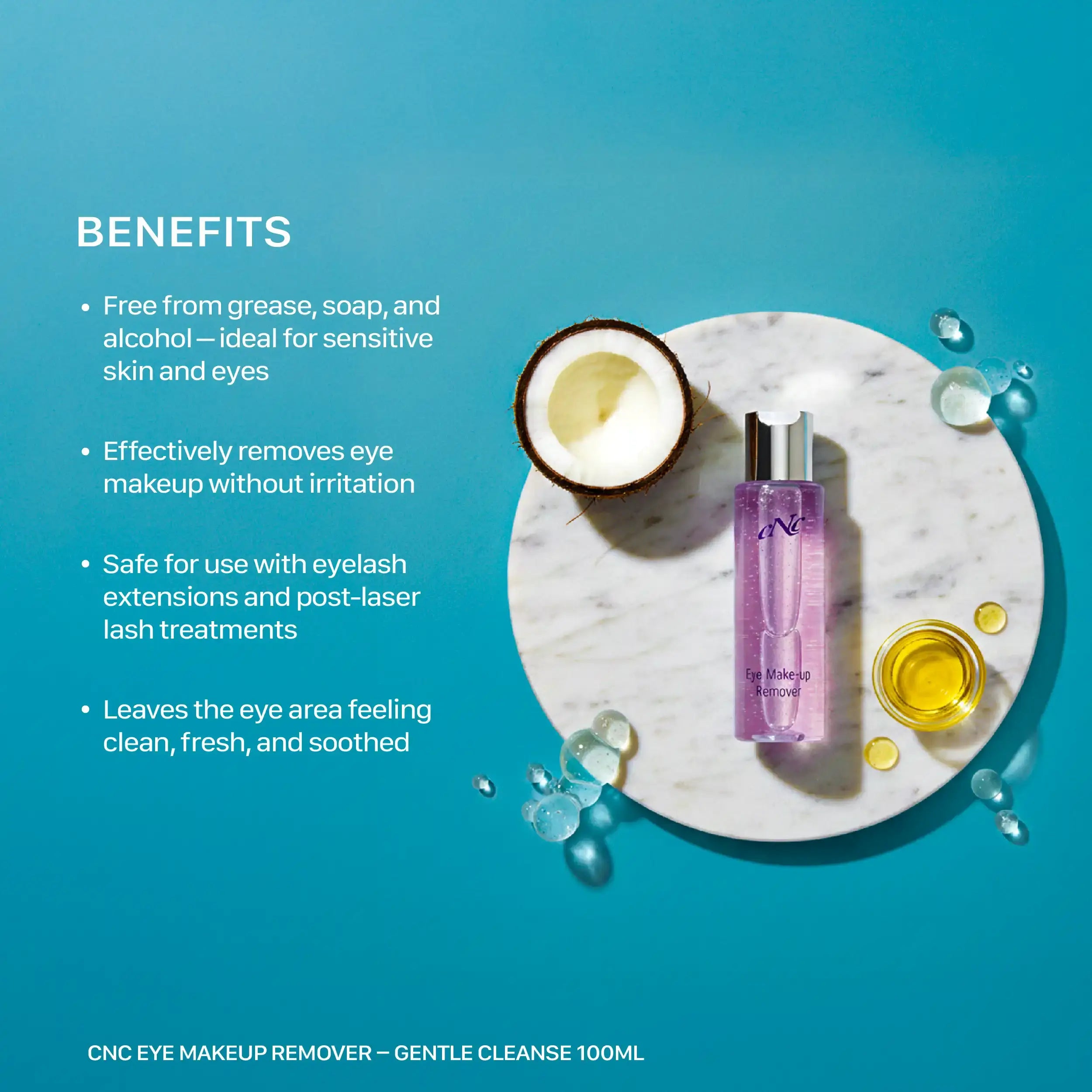 CNC Eye Makeup Remover – Gentle Cleanse 100ml